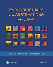 Data Structures and Abstractions with Java (5th Edition) (What's New in Computer Science)