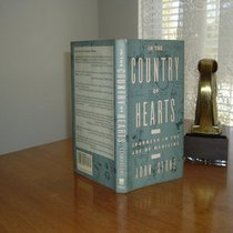 In the Country of Hearts:  Journeys in the Art of Medicine