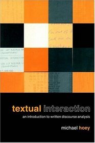 Textual Interaction: An Introduction to Written Discourse Analysis