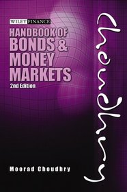Handbook of Bonds and Money Markets (Wiley Finance)