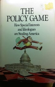 Policy Game (Wiley management series on problem solving, decision making, and strategic thinking)