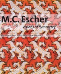 M.C. Escher: Visions of Symmetry - Notebooks, Periodic Drawings and Related Work