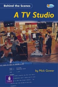 Behind the Scenes: A TV Studio (Pelican Hi Lo Readers)