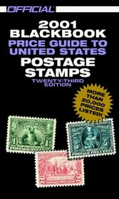 The Official 2001 Blackbook Price Guide to United States Postage Stamps, 23rd Edition (Official Blackbook Price Guide to U.S. Postage Stamps)