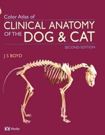 Colour Atlas of Clinical Anatomy Dog and Cat