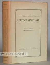 The literary manuscripts of Upton Sinclair, (Calendars of American literary manuscripts)