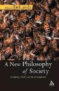 A New Philosophy of Society: Assemblage Theory And Social Complexity