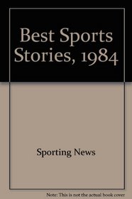 Best Sports Stories, 1984