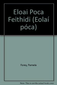 Eloai Poca Feithidi (Eola pca)