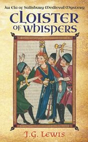 Cloister of Whispers: An Ela of Salisbury Medieval Mystery (Ela of Salisbury Medieval Mysteries)