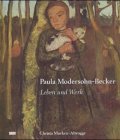 Paula Modersohn-Becker: Leben und Werk (DuMont's neue Kunst-Reihe) (German Edition)