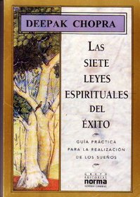 Las Siete Leyes Espirituales del Exito