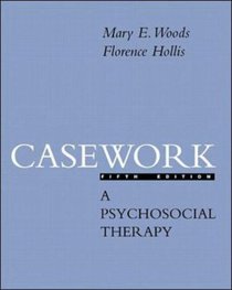 Casework: A Psychosocial Therapy