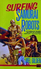Surfing Samurai Robots (Zoot Marlowe, Bk 1)