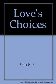 Love's Choices