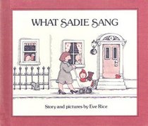 What Sadie Sang