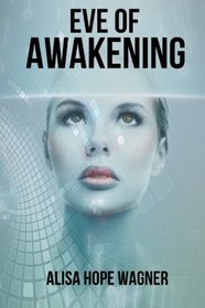 Eve of Awakening (The Anoma Series) (Volume 1)