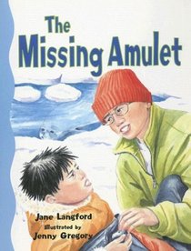 The Missing Amulet (Rigby Literacy: Level 19)