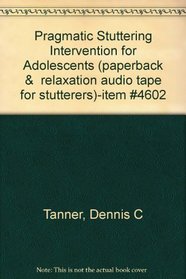 Pragmatic Stuttering Intervention for Adolescents (paperback & 