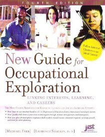 New Guide for Occupational Exploration: Linking Interests, Learning, And Careers (Guide for Occupational Exploration)