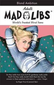 Blonde Ambition (Mad Libs)