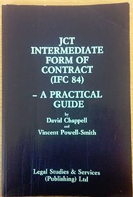 Joint Contracts Tribunal Intermediate Form of Contract: A Practical Guide