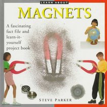 Magnets (Learn About Series)