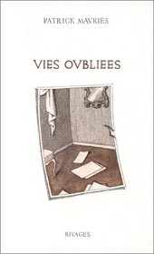 Vies oubliees (French Edition)