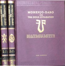 Mohenjo-Daro and the Indus Civilization (3 Volume Set)