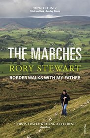 The Marches: Border Walks With My Father