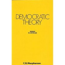 Democratic Theory: Essays in Retrieval