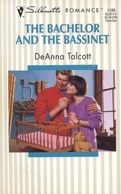The Bachelor and the Bassinet (Silhouette Romance, No 1189)