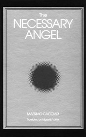 The Necessary Angel (Suny Series, Intersections : Philosophy and Critical Theory)