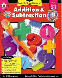 Addition & Subtraction: Grade Level 2-3 (Basic Skills & Beyond)
