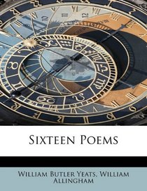 Sixteen Poems