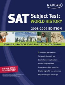 Kaplan SAT Subject Test: World History, 2008-2009 Edition (Kaplan Sat Subject Test. World History)
