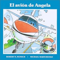 El Avion De Angela (Angela's Airplane)