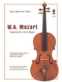 Music Minus One Violin: Mozart Violin Concerto No. 3 in G major, KV216 (Book & CD)