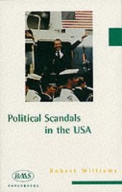 Political Scandals in the USA (Baas Paperbacks)