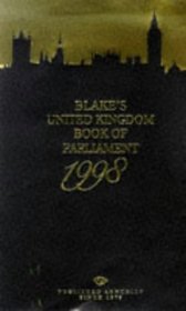 Blake's United Kingdom Book of Parliament 1998 (Reference)