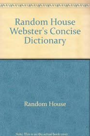 Random House Webster's Concise Dictionary