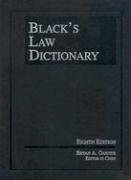 Black's Law Dictionary, Eighth Edition (Black's Law Dictionary (Standard Edition))