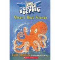 Oscar's Best Friends (Little Dolphin)