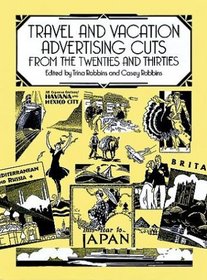Travel and Vacation Advertising Cuts from the Twenties and Thirties (Dover Pictorial Archive Series)