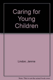 Caring for Young Children