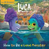 How to Be a Land Monster (Disney/Pixar Luca) (Pictureback(R))