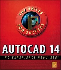AutoCAD 14 : No Experience Required  (No Experience Required)