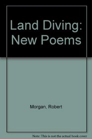 Land Diving: New Poems