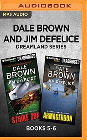 Dale Brown and Jim DeFelice Dreamland Series: Books 5-6: Strike Zone & Armageddon (Dale Brown's Dreamland Series)