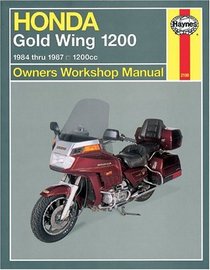 Honda Gold Wing 1200 Owners Workshop Manual: 1984-1987, 1200cc (Owners Workshop Manual)